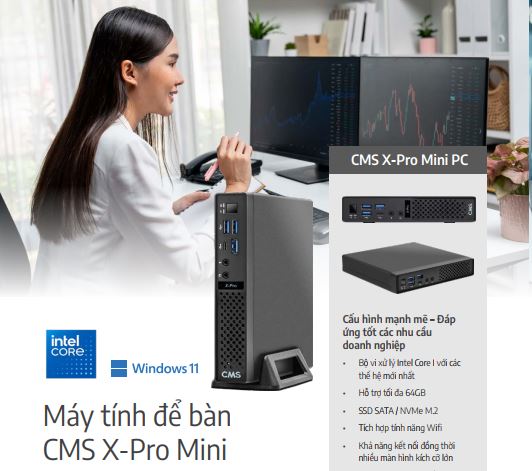 CMS X-Pro Mini PC, hiệu quả từ không gian làm việc thông minh